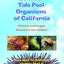 Common Tide Pool Organisms of California