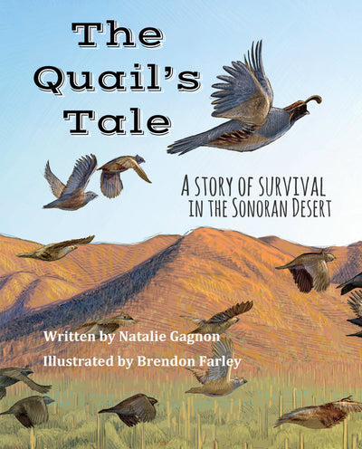 The Quail's Tale - A Story of Survival in the Sonoran Desert